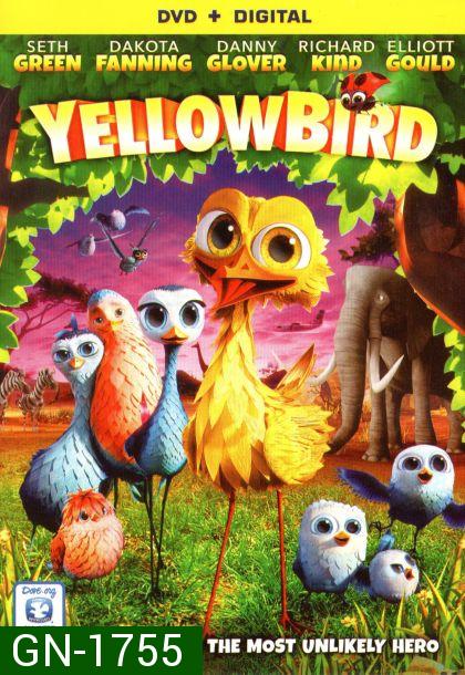 Yellowbird นกซ่าส์บินข้ามโลก
