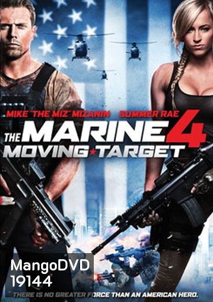 The Marine 4 : Moving Target เดอะ มารีน 4 : ล่านรก เป้าสังหาร
