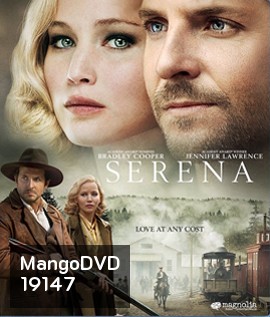 Serena (2014) รักนั้นเป็นของเธอ