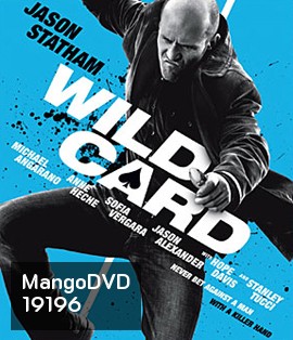 Wild Card (2015) นักฆ่าเอโพธิ์ดำ