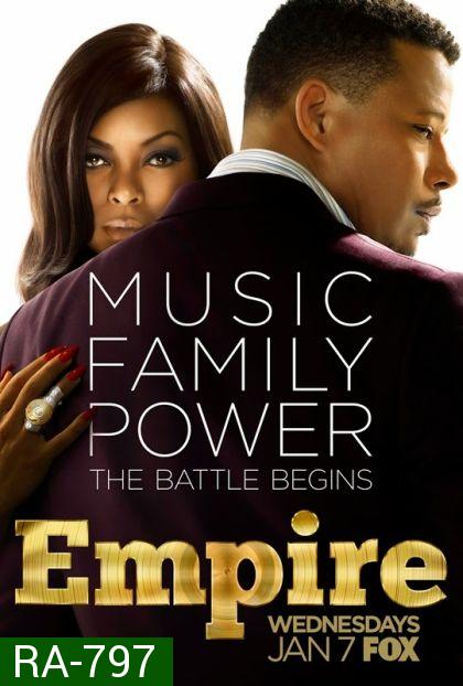 Empire Season 1  เขย่าบัลลังก์โลกดนตรี ปี 1
