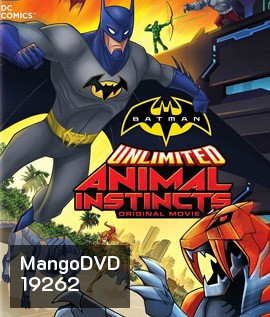 Batman Unlimited Animal Instincts (2015) แบทแมน ถล่มกองทัพอสูรเหล็ก