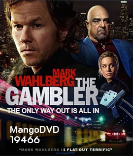 The Gambler ล้มเกมเดิมพันอันตราย