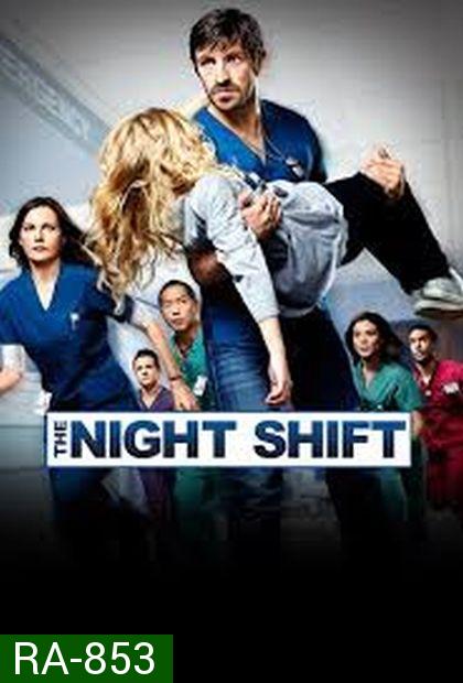 The Night Shift Season 2 ทีมแพทย์สยบคืนวิกฤติ ปี 2
