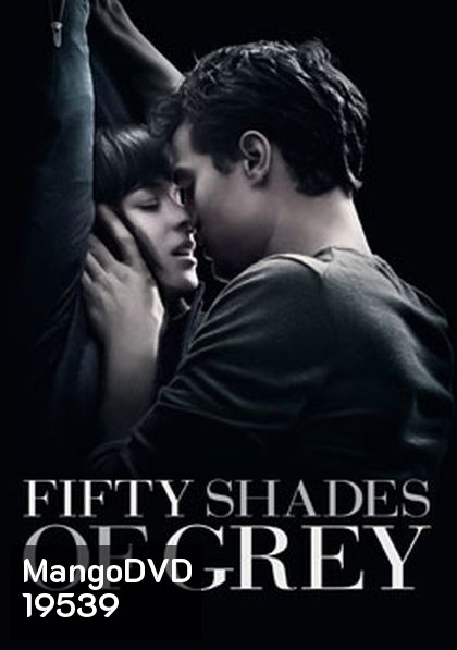 Fifty Shades Of Grey ฟิฟตี้เชดส์ออฟเกรย์