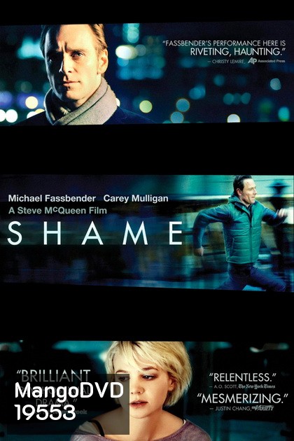 SHAME (2011) ดับไม่ไหว ไฟอารมณ์