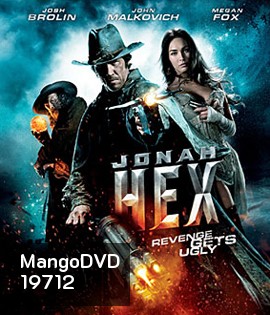 Jonah Hex โจนาห์ เฮ็กซ์ ฮีโร่หน้าบากมหากาฬ