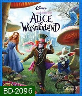Alice in Wonderland (2010) อลิซ ในแดนมหัศจรรย์ 3D