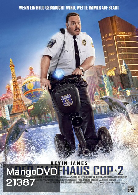 Paul Blart Mall Cop 2 พอล บลาร์ท ยอดรปภ. หงอไม่เป็น 2