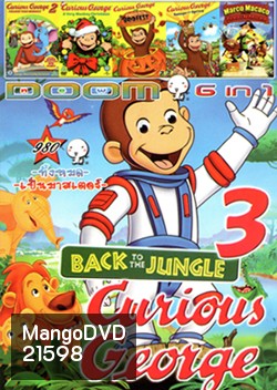Curious George 3: Back to the Jungle , Curious George 2: Follow That Monkey! , Curious George: A Very Monkey Christmas , Curious George: A Halloween Boo Fest , Curious George Swings Into Spring , Marco Macaco VOL.980