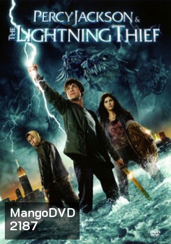 Percy Jackson & The Olympians The Lightning Thief เพอร์ซีย์ แจ็คสันกับสายฟ้าที่หายไป