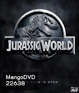 Jurassic World (2015) จูราสสิค เวิลด์ 3D