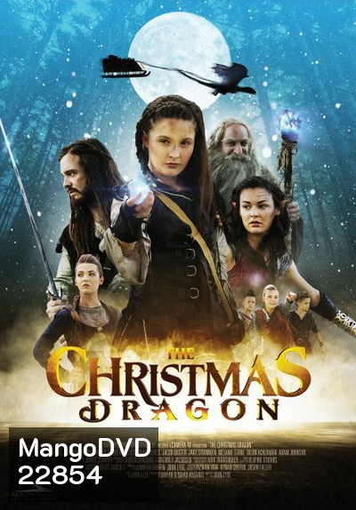 The Christmas Dragon มังกรคริสต์มาส ผจญแดนมหัศจรรย์