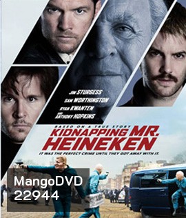 Kidnapping Mr Heineken เรียกค่าไถ่ ไฮเนเก้น