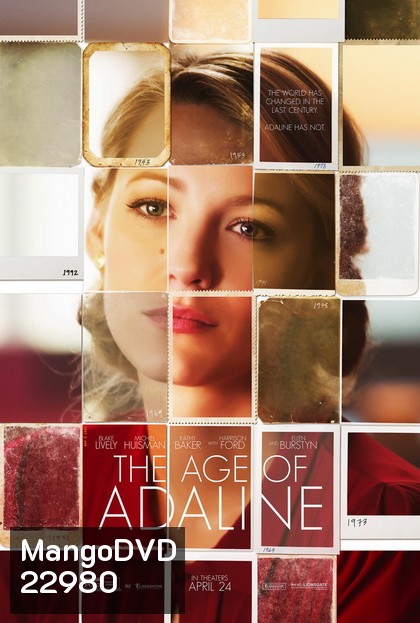 The Age of Adaline อดาไลน์ หยุดเวลา รอปฎิหาริย์รัก