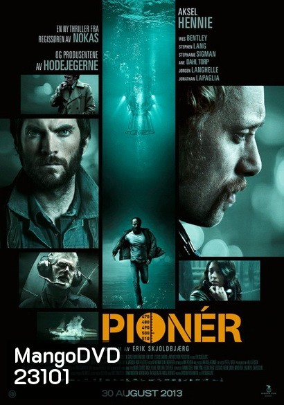 PIONEER มฤตยูลับใต้โลก