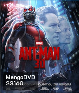 Ant-Man (2015) มนุษย์มดมหากาฬ (2D+3D)