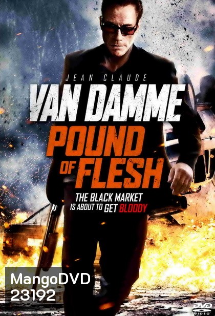 Pound of Flesh มหาประลัยทวงเดือด