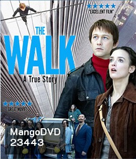 The Walk (2015) ไต่ขอบฟ้าท้านรก