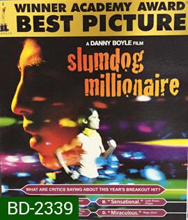 Slumdog Millionaire (2008) คำตอบสุดท้ายอยู่ที่หัวใจ