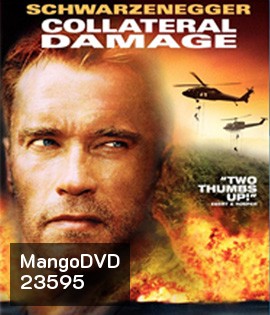 Collateral Damage (2002) คนเหล็กทวงแค้นวินาศกรรมทมิฬ