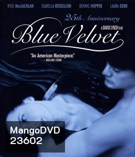 Blue Velvet (1986) เมืองทมิฬ ปมมรณะ