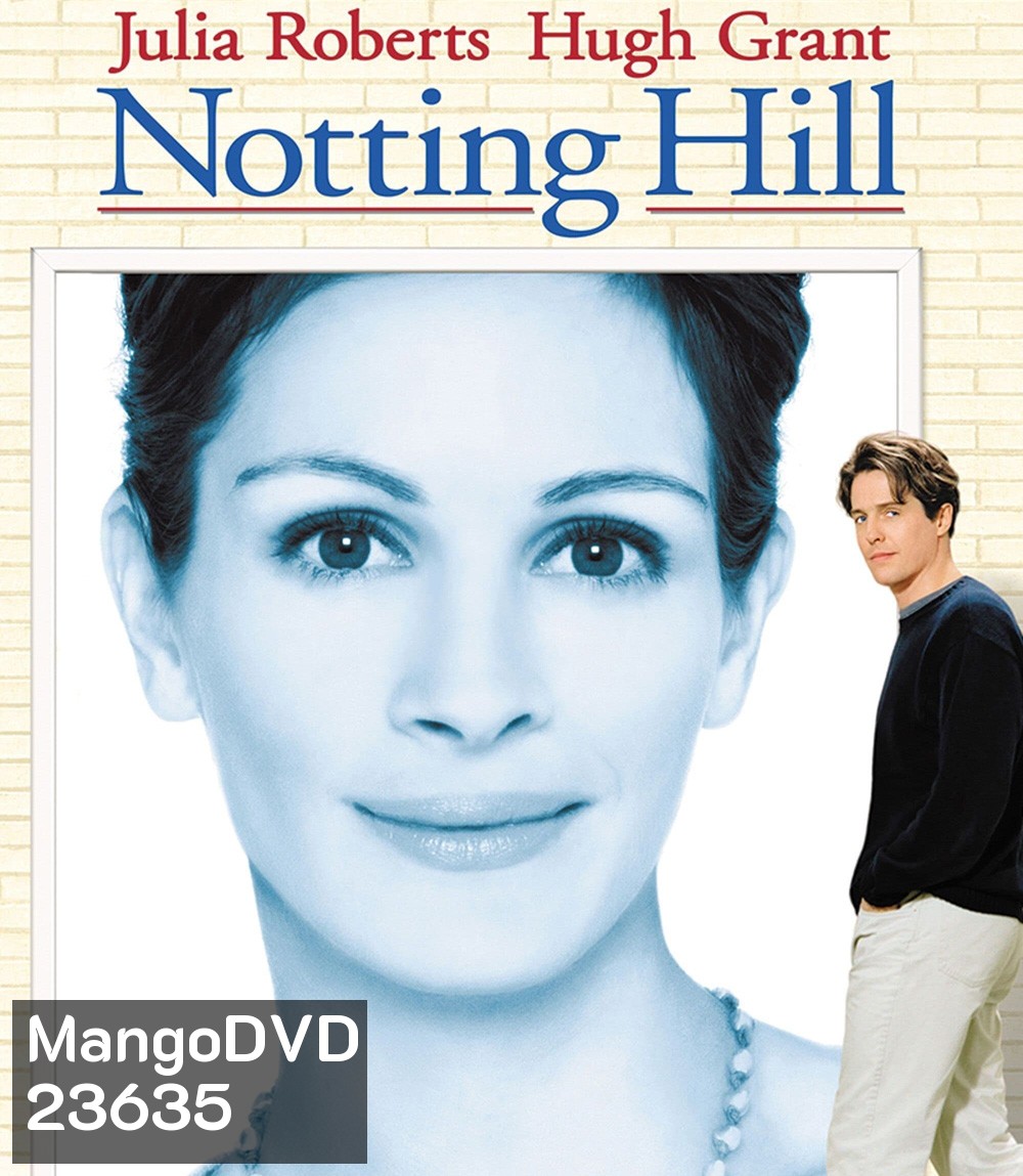 Notting Hill (1999) รักบานฉ่ำ ที่น๊อตติ้งฮิลล์
