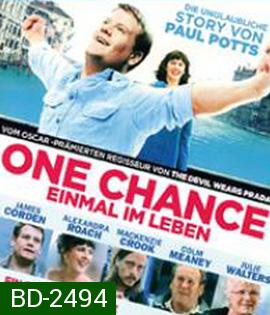 One Chance (2013) ขอสักครั้งให้ดังเป็นพลุแตก