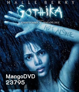 Gothika (2003) โกติก้า...พลังพยาบาท