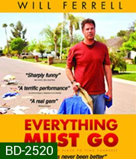 Everything Must Go (2010) พระเจ้า(ไม่)ช่วย... คนซวยชื่อนิค