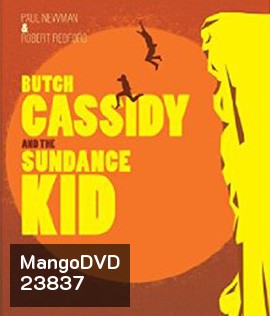 Butch Cassidy and the Sundance Kid (1969) สองสิงห์ชาติไอ้เสือ
