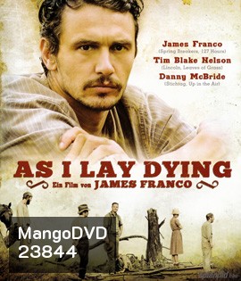 As I Lay Dying (2013) มหรสพชีวิต ความรัก ความหวัง ความตาย
