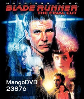 Blade Runner (1982) เบลด รันเนอร์ เดอะ ไฟนอล คัท