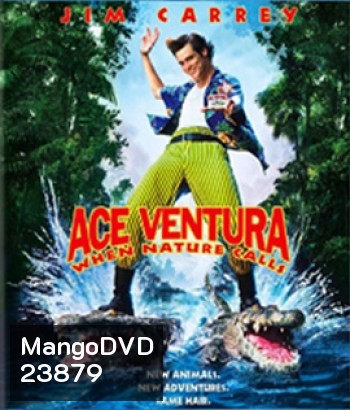 Ace Ventura: When Nature Calls (1995) เอซ เวนทูร่า 2 ซูเปอร์เก๊กกวนเทวดา