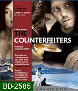 The Counterfeiters (2007) สกัดแผนลวงโลก