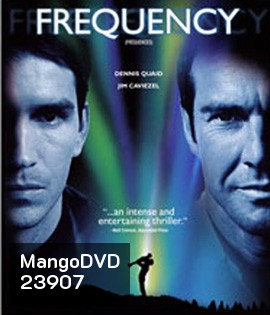 Frequency (2000) เจาะเวลาผ่าความถี่ฆ่า