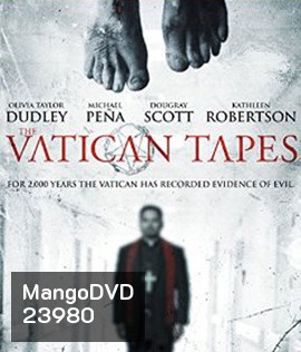 The Vatican Tape สวดนรกลงหลุม