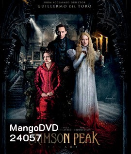 Crimson Peak (2015) ปราสาทสีเลือด