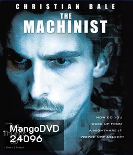 The Machinist (2004) หลอน...ไม่หลับ