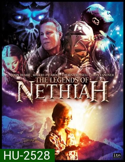 The Legends Of Nethiah  ศึกอภินิหารดินแดนอัศจรรย์ 