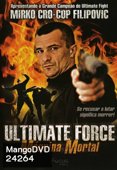 Ultimate Force ยอดพระกาฬสังหารเดือด