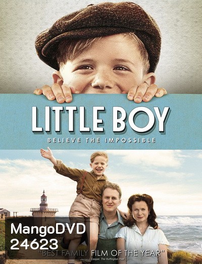 Little Boy มหัศจรรย์ พลังฝันบันลือโลก