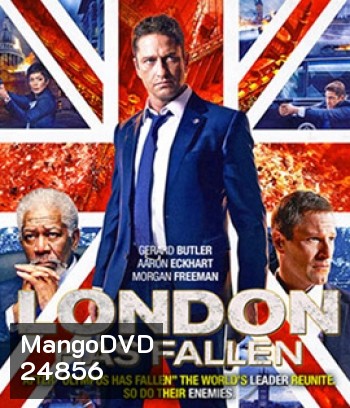 London Has Fallen (2016) ผ่ายุทธการถล่มลอนดอน