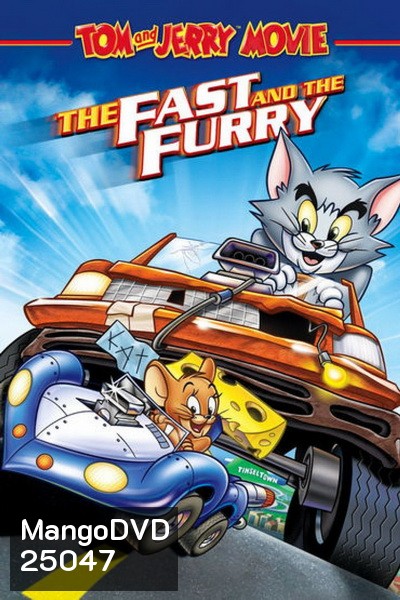 Tom and Jerry: The Fast and the Furry