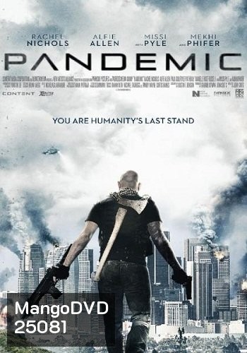PANDEMIC (2016) หยุดวิบัติ ไวรัสซอมบี้