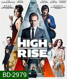 High-Rise (2016) ตึกระทึกเสียดฟ้า