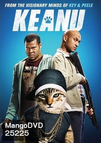 Keanu ปล้นแอ๊บแบ๊ว ทวงแมวเหมียว