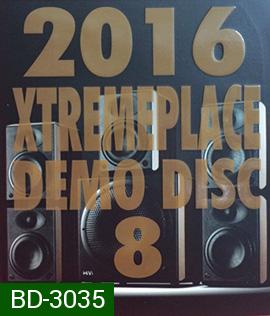 2016 EXREMEPLACE DEMO DISC 8 (แผ่นเทส) Atmos