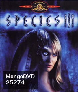 Species III (2004) สายพันธุ์มฤตยู...กำเนิดใหม่พันธุ์นรก 3