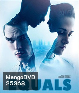 Equals (2016) ฝ่ากฎล้ำ โลกห้ามรัก